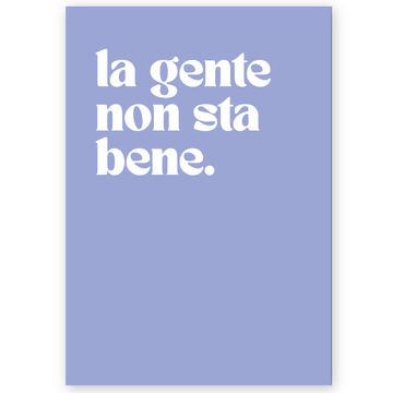 Poster la gente non sta bene