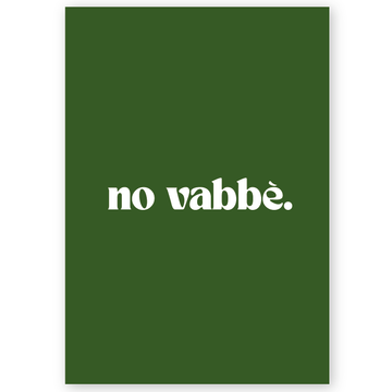 Poster no vabbè