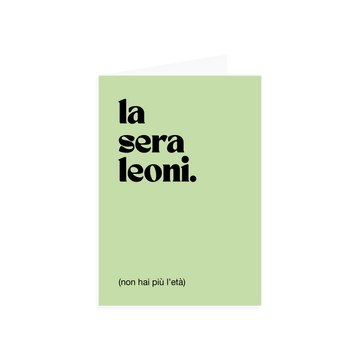 Biglietto di auguri "La sera leoni."