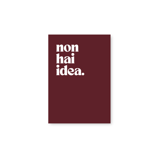Poster non hai idea