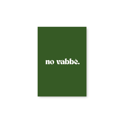 Poster no vabbè
