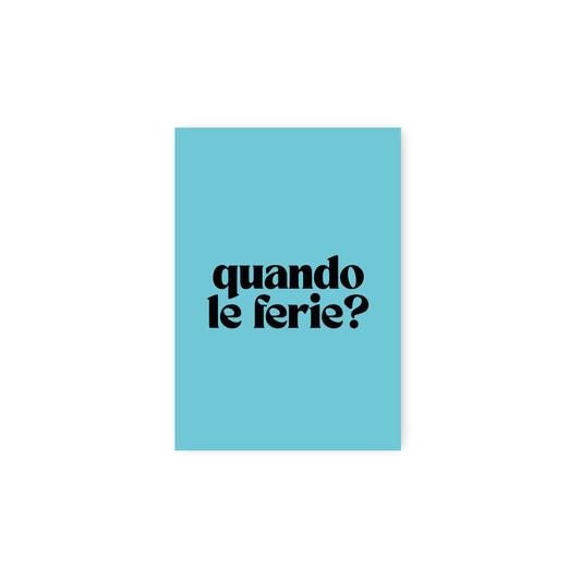 Poster quando le ferie?