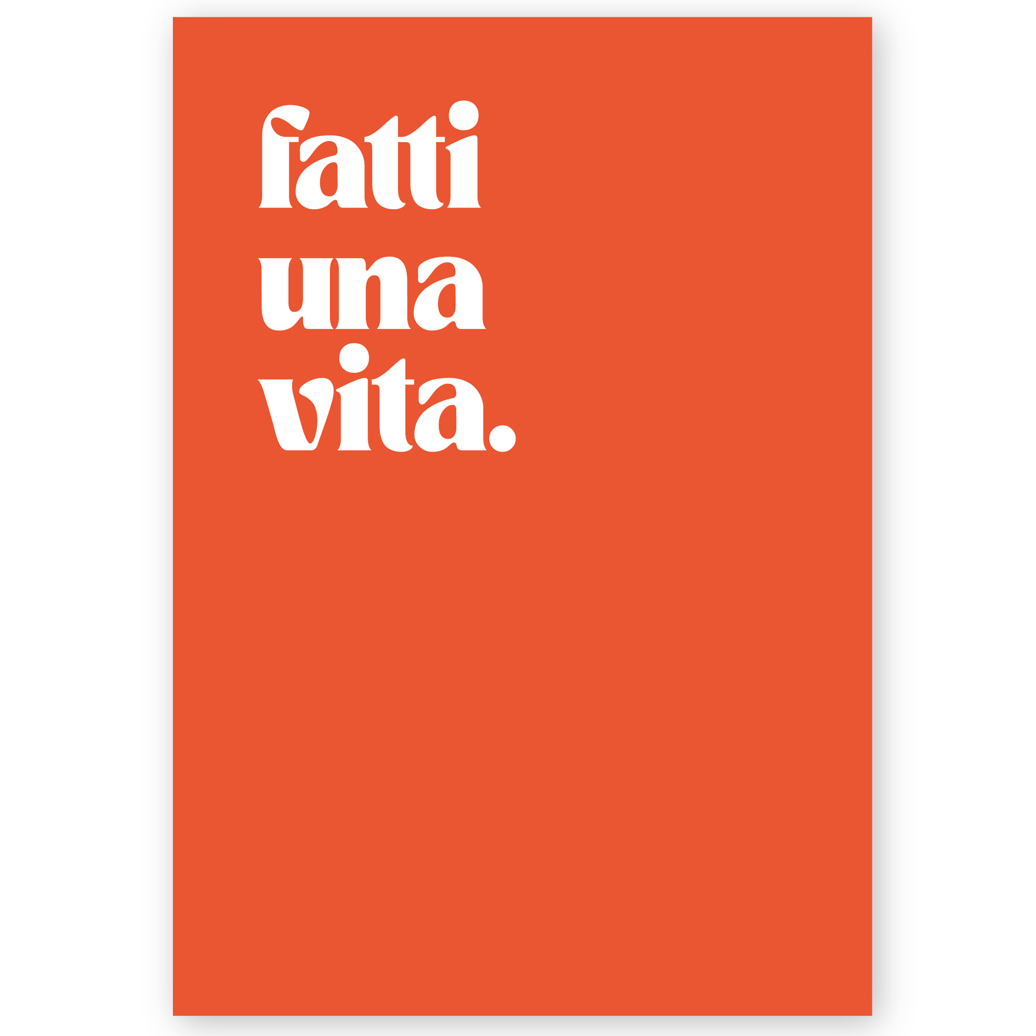 Poster fatti una vita