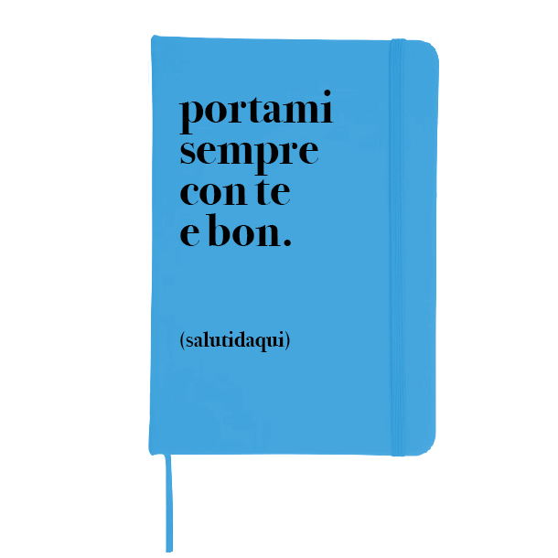 QUADERNO A5 Salutidaqui - Portami sempre con te