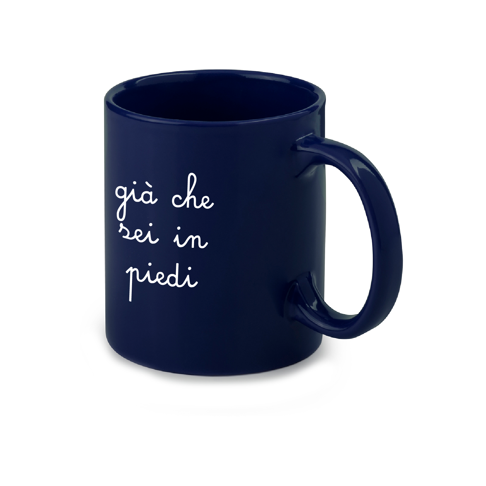 Tazza già che sei in piedi