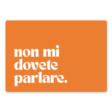 Tovaglietta non parlare
