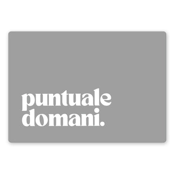 Tovaglietta puntuale domani